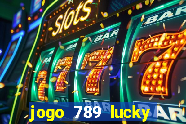 jogo 789 lucky paga mesmo